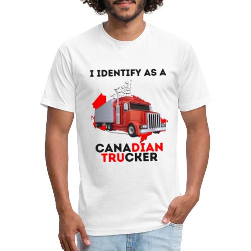 I Identify As A Canadian Trucker Freedom Convoy 22 - Fitted Cotton/Poly T-Shirt by Next Level