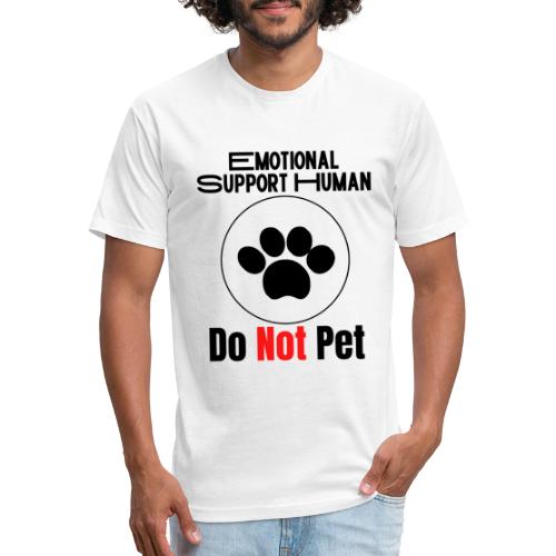 Emotional Support Human Do Not Pet Dog Service - Fitted Cotton/Poly T-Shirt by Next Level