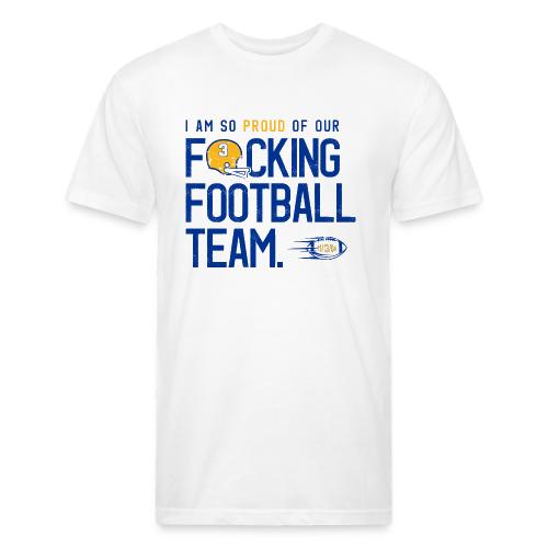 So Proud of Our Fucking Football Team - Unisex Poly/Cotton T-Shirt