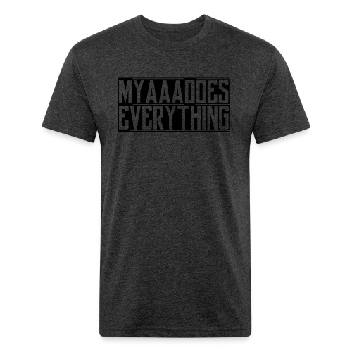 MyaaaDoesEverything (Black) - Men’s Fitted Poly/Cotton T-Shirt