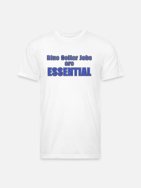 Blue-Collar Jobs are Essential - Unisex Poly/Cotton T-Shirt - white