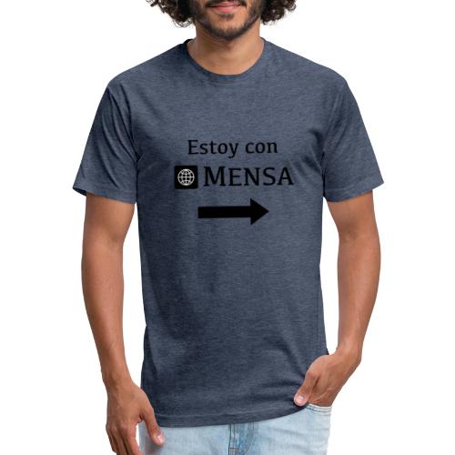 Estoy con MENSA (I'm next to a MENSA) - Men’s Fitted Poly/Cotton T-Shirt