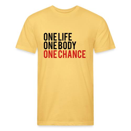 One Life One Body One Chance - Unisex Poly/Cotton T-Shirt