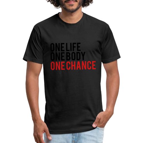 One Life One Body One Chance - Unisex Poly/Cotton T-Shirt