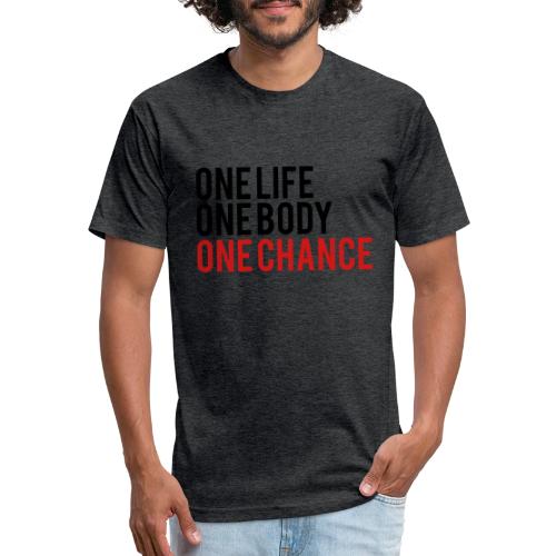 One Life One Body One Chance - Unisex Poly/Cotton T-Shirt