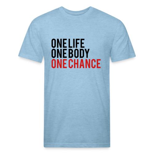 One Life One Body One Chance - Unisex Poly/Cotton T-Shirt