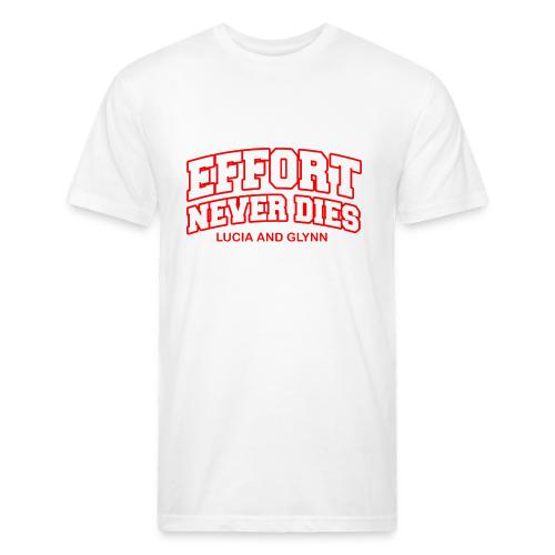 Effort Never Dies - Unisex Poly/Cotton T-Shirt