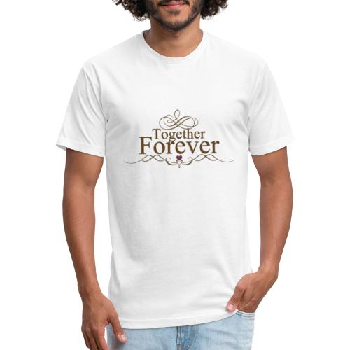 Together forever love - Men’s Fitted Poly/Cotton T-Shirt