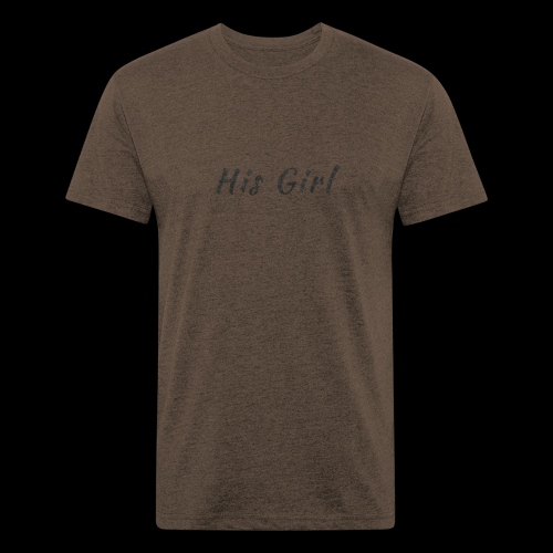 His Girl - Men’s Fitted Poly/Cotton T-Shirt
