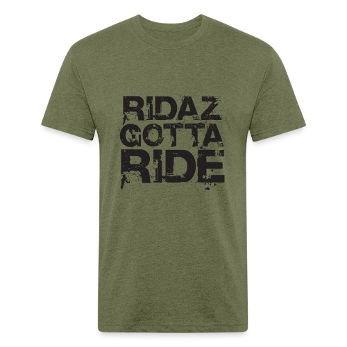 Ridaz Gotta Ride - Men’s Fitted Poly/Cotton T-Shirt