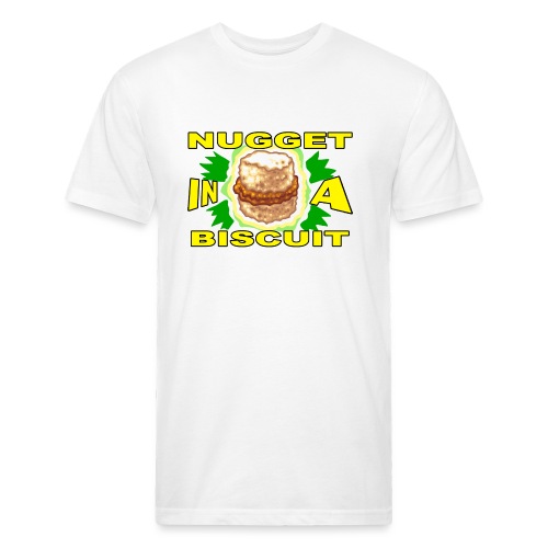 NUGGET in a BISCUIT - Men’s Fitted Poly/Cotton T-Shirt