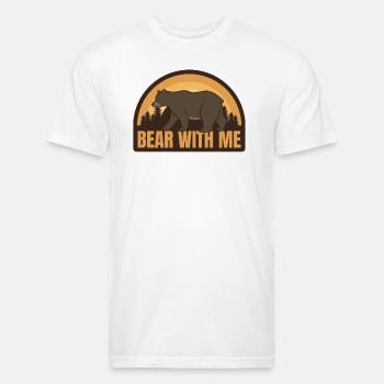 Bear with me - Fitted Cotton/Poly T-Shirt for men