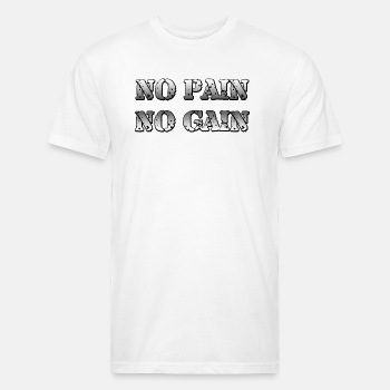 No Pain No Gain - Fitted Cotton/Poly T-Shirt for men
