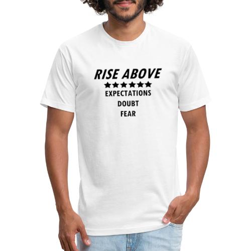Rise Above (Black font) - Men’s Fitted Poly/Cotton T-Shirt