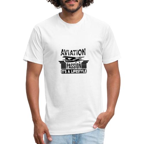 Aviation Passion It's A Lifestyle - Fitted Cotton/Poly T-Shirt by Next Level