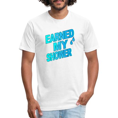 EARNED MY SHOWER - Unisex Poly/Cotton T-Shirt