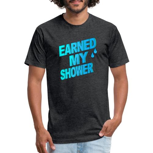 EARNED MY SHOWER - Unisex Poly/Cotton T-Shirt