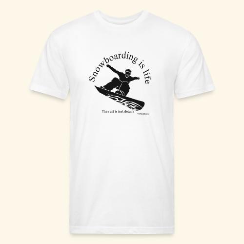 Snowboarding is Life 002 - Men’s Fitted Poly/Cotton T-Shirt