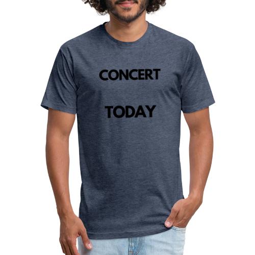 CONCERT TODAY - Men’s Fitted Poly/Cotton T-Shirt