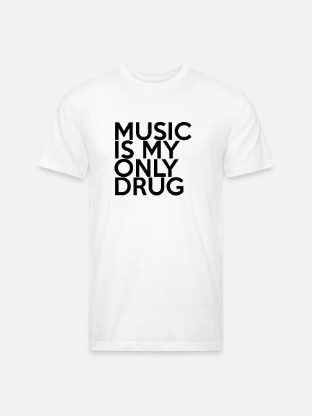 MUSIC IS MY ONLY DRUG - Unisex Poly/Cotton T-Shirt - white
