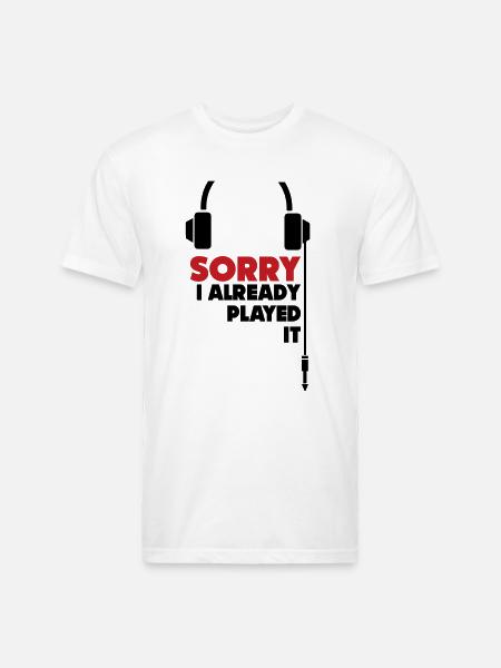 sorry_i_already_played_it_3 - Unisex Poly/Cotton T-Shirt - white
