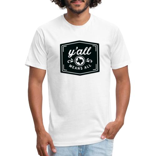 Y'all Means All - Black - Fitted Cotton/Poly T-Shirt by Next Level
