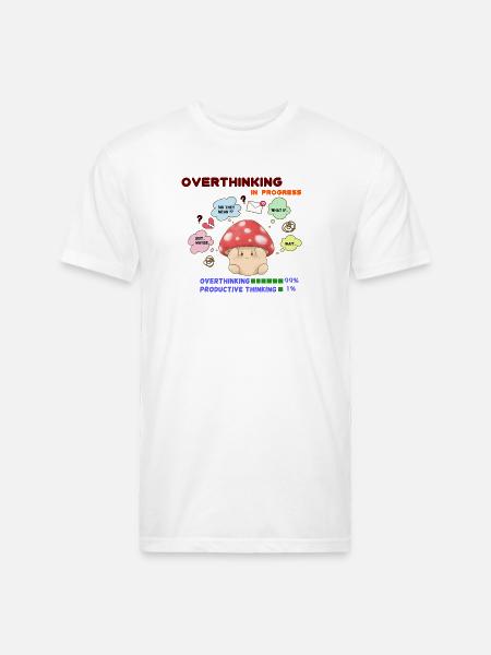 Overthinking Mushroom In Progress - Unisex Poly/Cotton T-Shirt - white