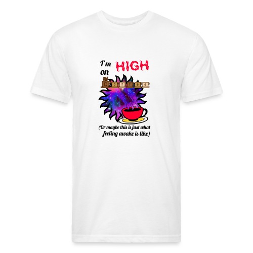 High on coffee - Men’s Fitted Poly/Cotton T-Shirt
