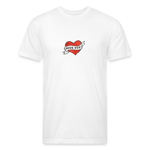 Your Mom for Women - Men’s Fitted Poly/Cotton T-Shirt