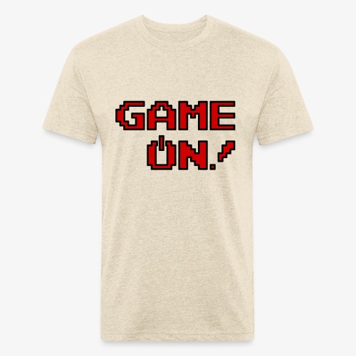 Game On.png - Men’s Fitted Poly/Cotton T-Shirt