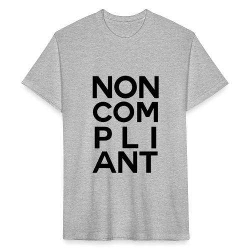 NOT GONNA DO IT - Fitted Cotton/Poly T-Shirt by Next Level