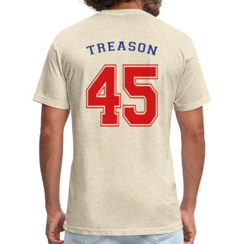 Treason 45 T-shirt - Fitted Cotton/Poly T-Shirt by Next Level