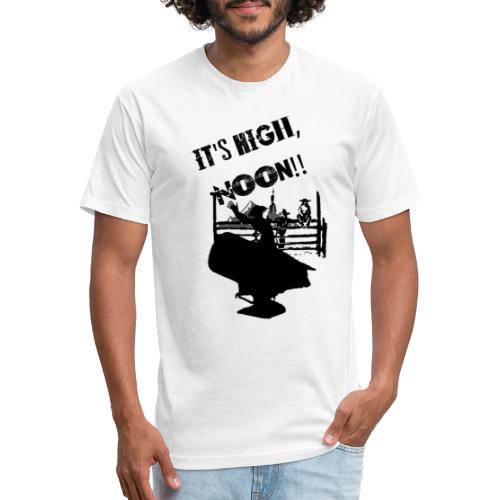 It's High, Noon! - Fitted Cotton/Poly T-Shirt by Next Level