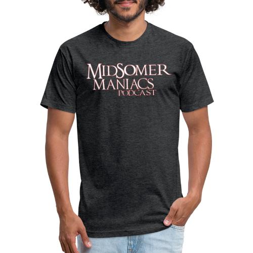 Midsomer Maniacs Podcast - Light Logo - Fitted Cotton/Poly T-Shirt by Next Level