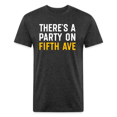 There's a Party on Fifth Ave - Fitted Cotton/Poly T-Shirt by Next Level