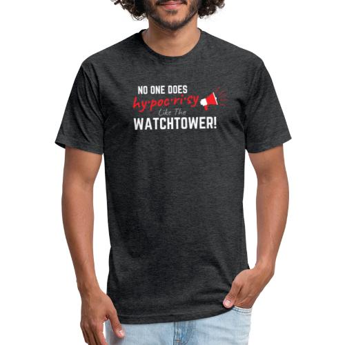 No One Does Hypocrisy Like Watchtower - Fitted Cotton/Poly T-Shirt by Next Level