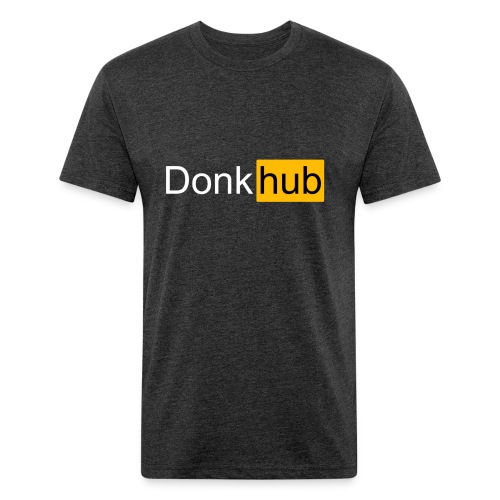Donk hub Logo - Fitted Cotton/Poly T-Shirt by Next Level