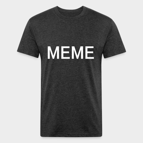 MEME - Men’s Fitted Poly/Cotton T-Shirt