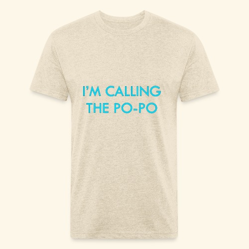 I'M CALLING THE PO-PO | ABBEY HOBBO INSPIRED - Men’s Fitted Poly/Cotton T-Shirt