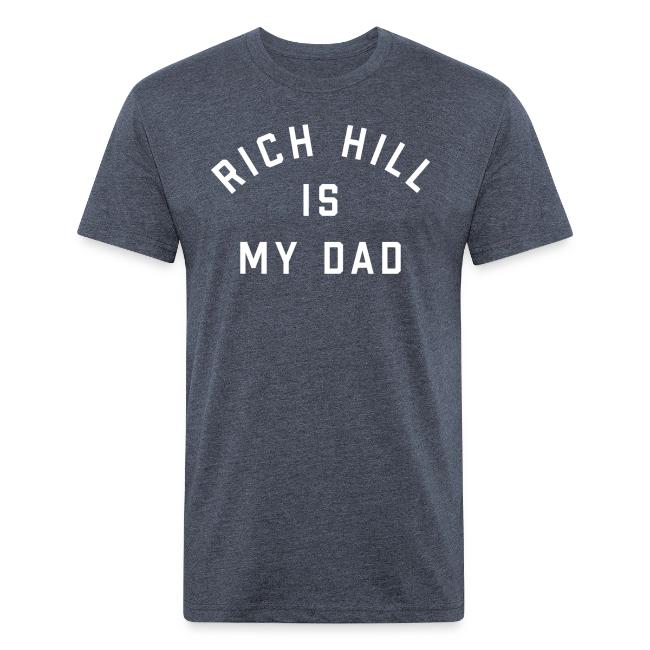 Rich Hill is my Dad