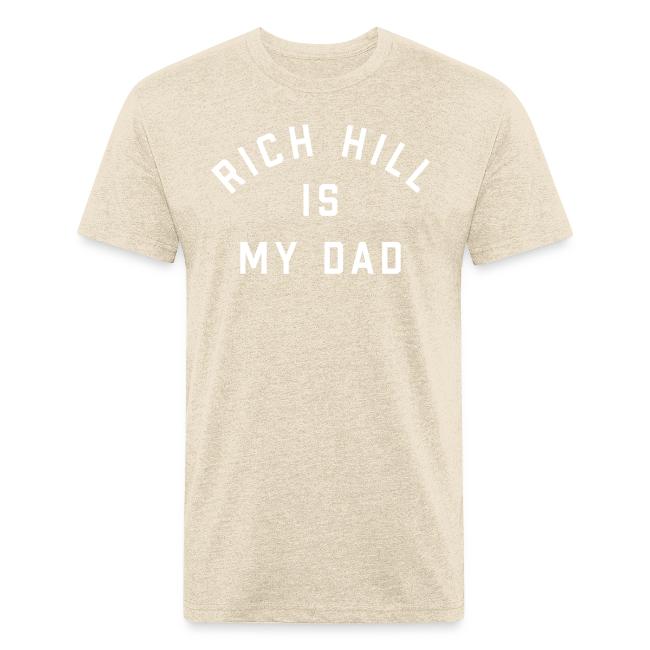Rich Hill is my Dad