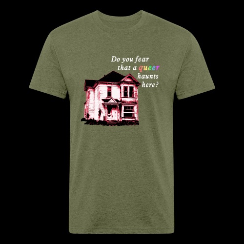 Do You Fear that a Queer Haunts Here - Men’s Fitted Poly/Cotton T-Shirt