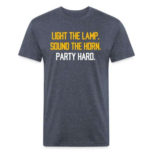 Light the Lamp. Sound the Horn. Party Hard. - Men’s Fitted Poly/Cotton T-Shirt