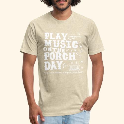 PLAY MUSIC ON THE PORCH DAY - Men’s Fitted Poly/Cotton T-Shirt
