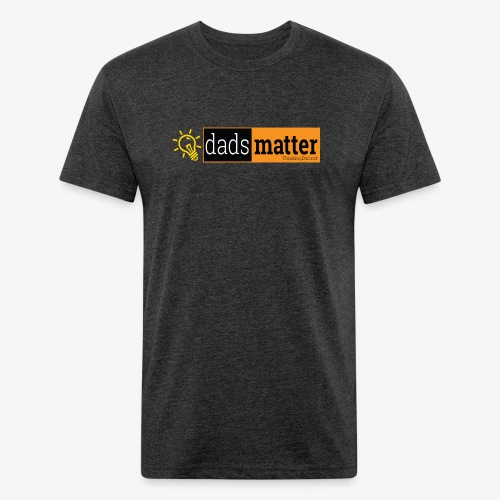 Thinking Dad Podcast - Dads Matter! - Men’s Fitted Poly/Cotton T-Shirt