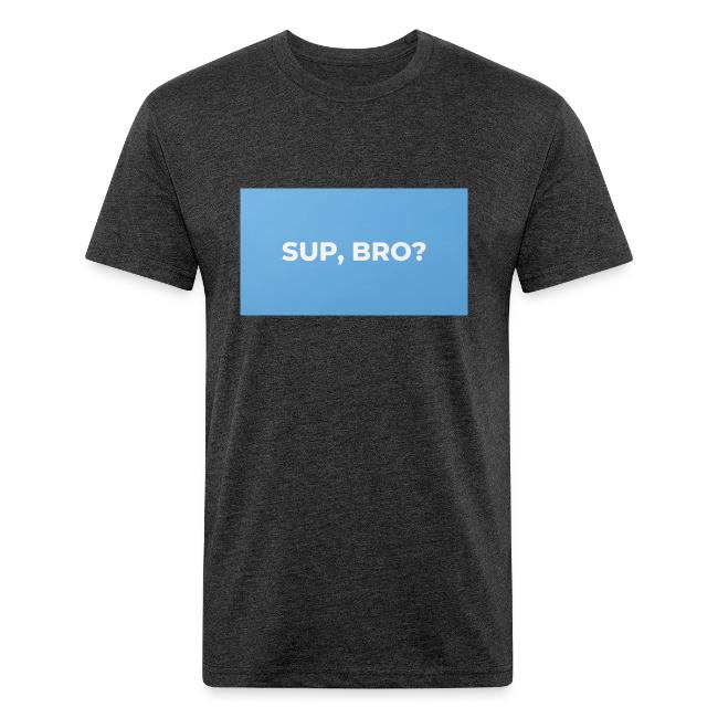 SUP BRO TEE