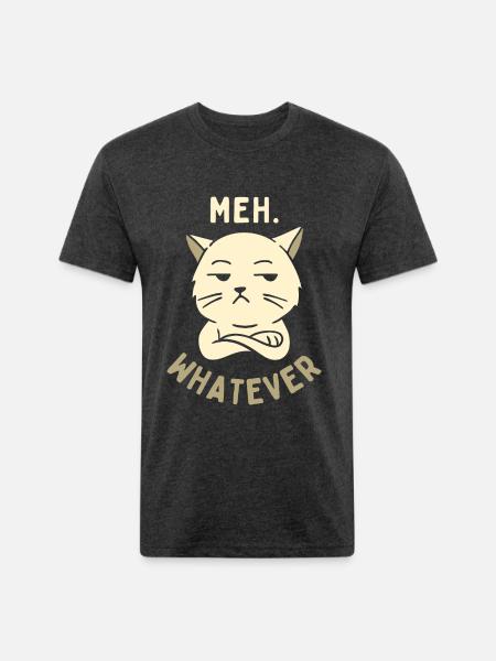 Meh. Whatever - Unisex Poly/Cotton T-Shirt - heather black