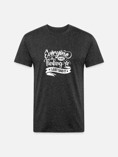 FUNNY QUOTE EVERY ONE - Unisex Poly/Cotton T-Shirt - heather black