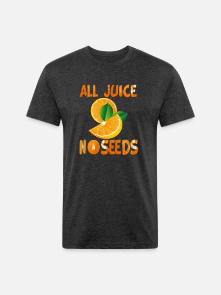 All Juice No Seeds - Unisex Poly/Cotton T-Shirt - heather black
