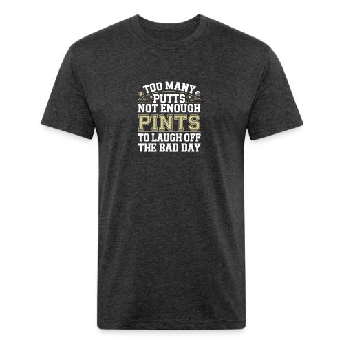 Funny Golf T-Shirt | Too Many Putts, Not Enough - Unisex Poly/Cotton T-Shirt